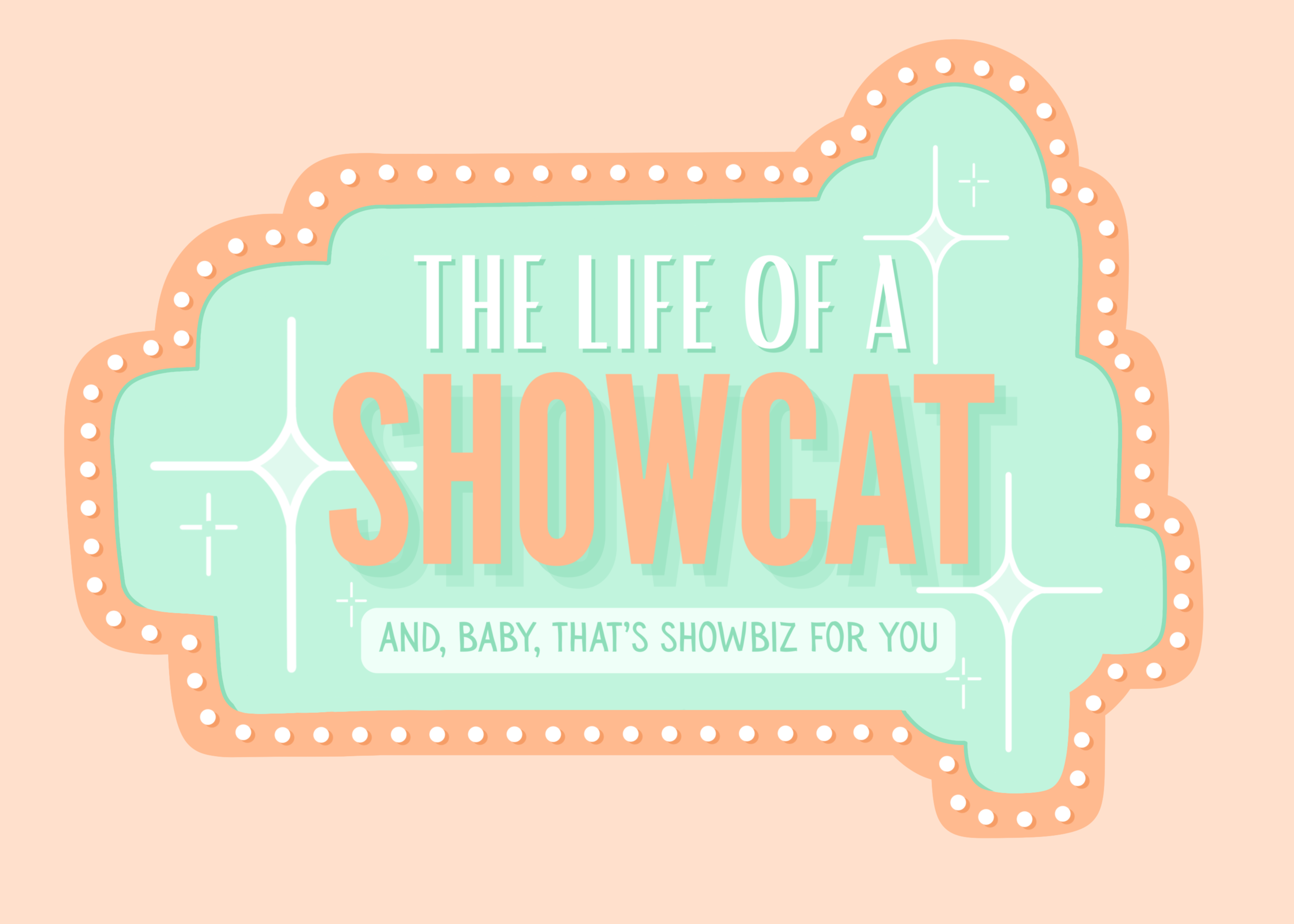 Life of a Showcat marquee - art print