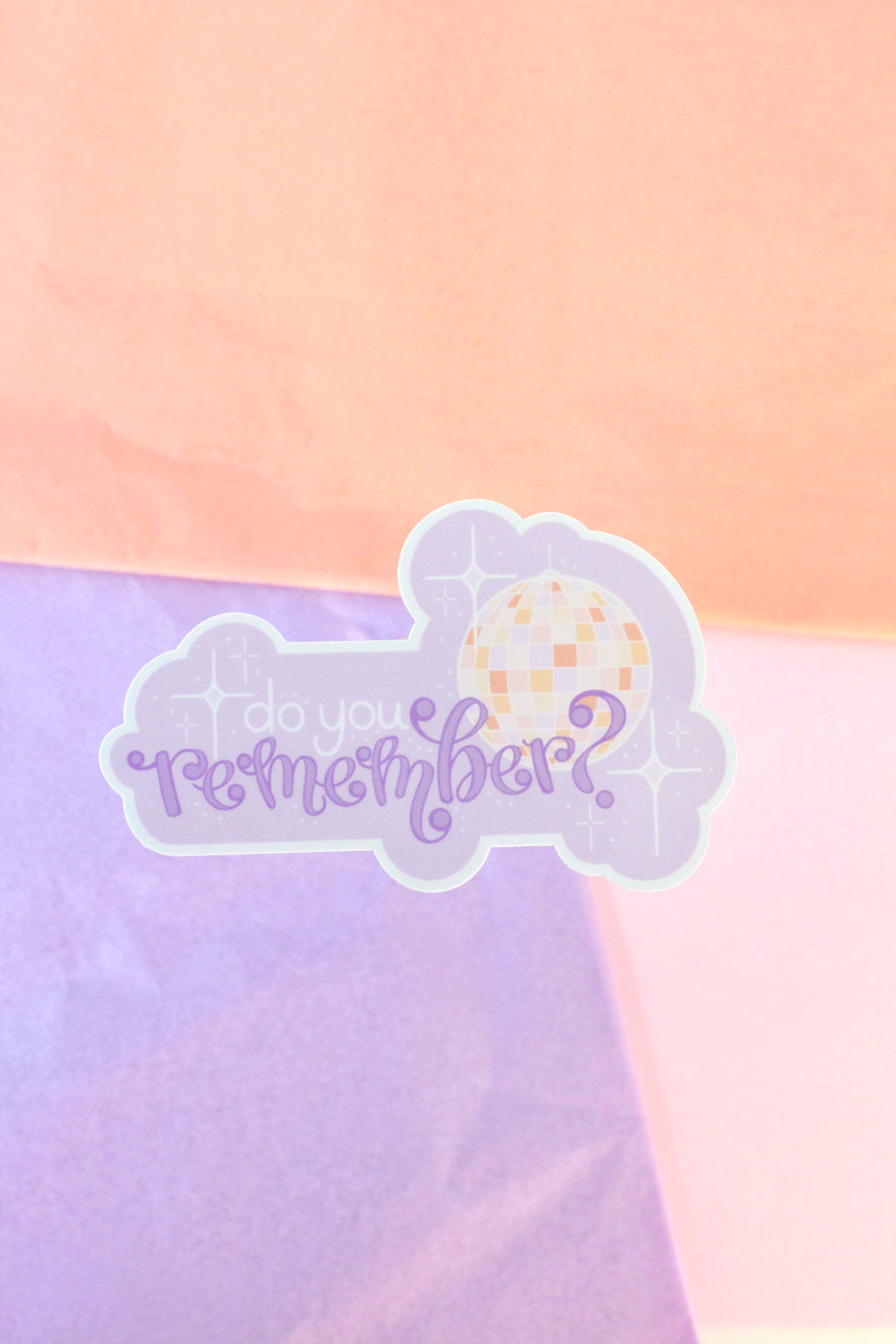 Do You Remember Vinyl Sticker