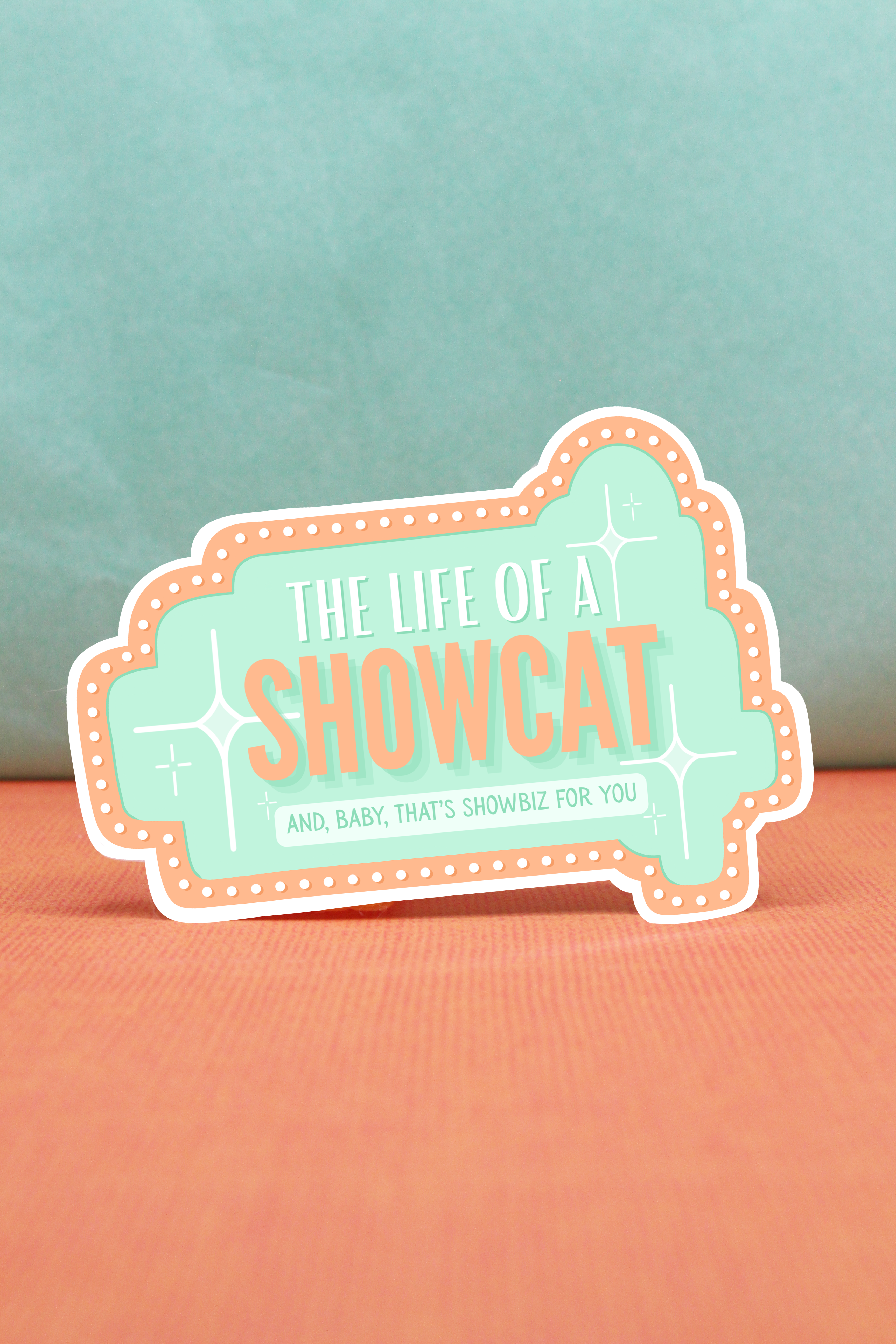 Life of a Showcat Marquee - vinyl sticker